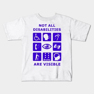 not all disabilities are visible Kids T-Shirt